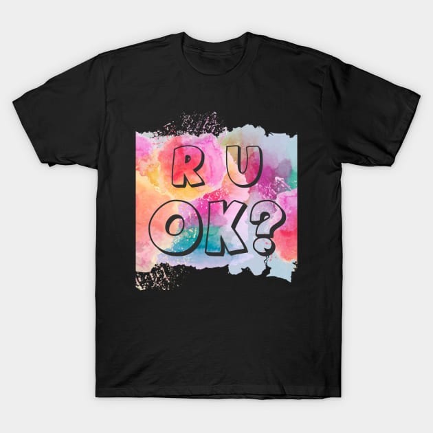 r u ok | are you ok | ru ok T-Shirt by OrionBlue